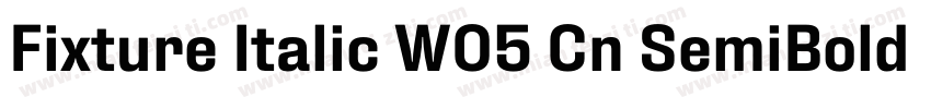 Fixture Italic W05 Cn SemiBold字体转换